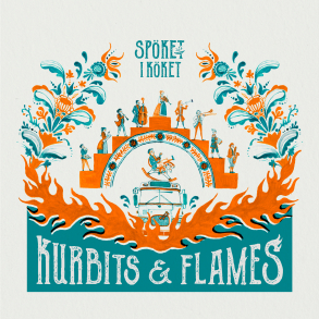 Spket i Kket - Kurbits & Flames