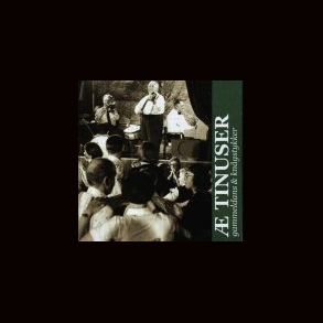  TINUSER  Gammeldans & Kngstykker. 2CD