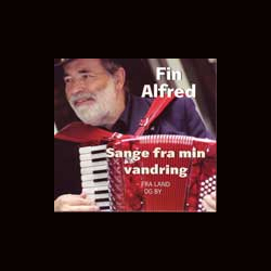 Fin Alfred - Sange fra min vandring