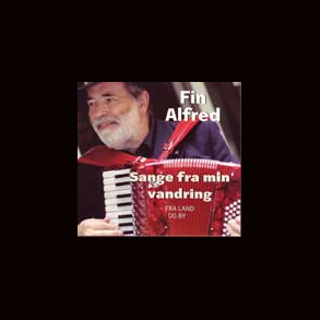 Fin Alfred - Sange fra min vandring