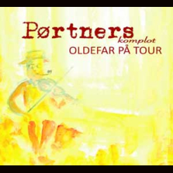 P&oslash;rtners Komplot - Oldefar p&aring; Tour