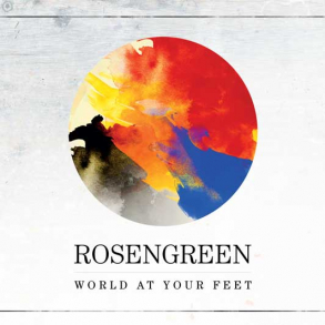 Rosengreen - World at your feet