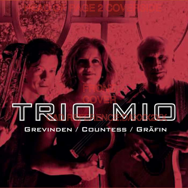 Trio Mio - Grevinden/Countess/Gr&auml;fin 