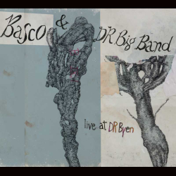 Basco &amp; DR Big Band - Live at DR Byen