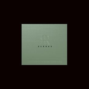 Serras - Stand Clear of the Closing Doors Please