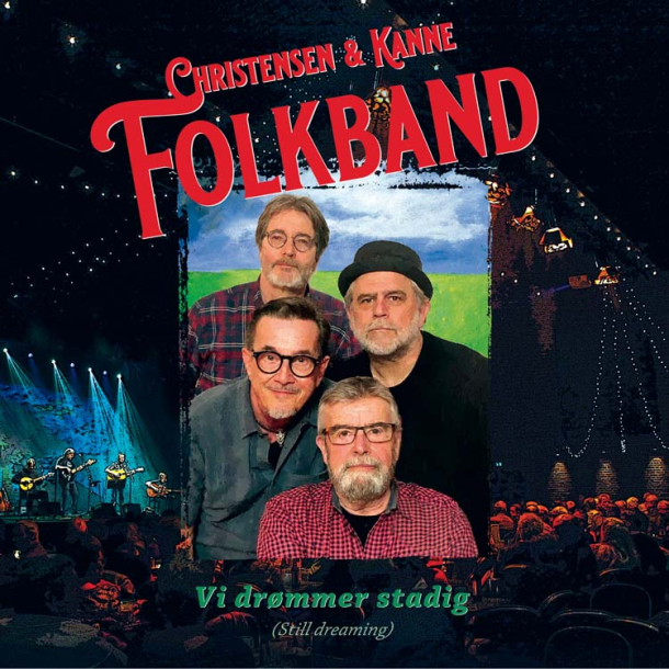 Christensen &amp; Kanna Folkband - Vi drmmer stadig (Still dreaming)