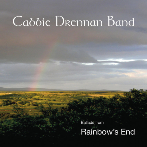 Cabbie Drennan Band - Ballads from Rainbow's End