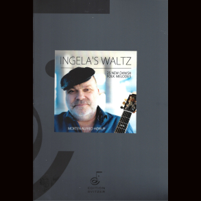 Ingelas Waltz - 25 New Danish Folk Melodies