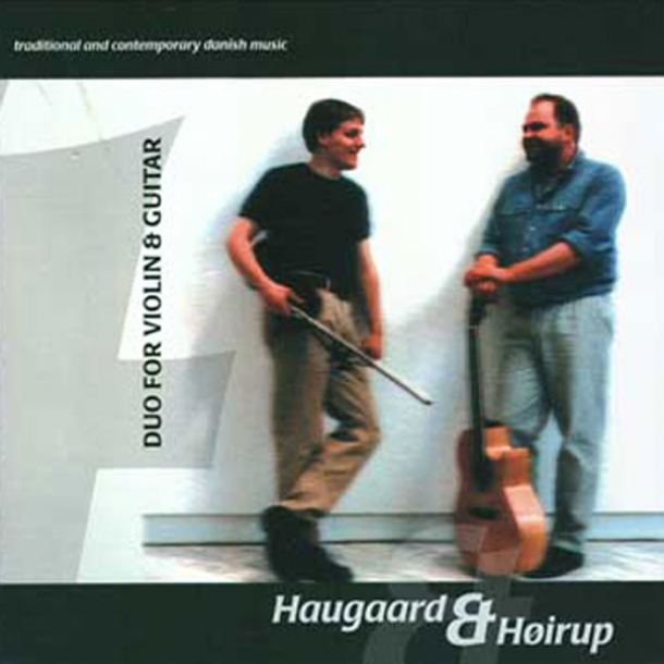 Haugaard &amp; Høirup-Duo for violin &amp; Guitar 