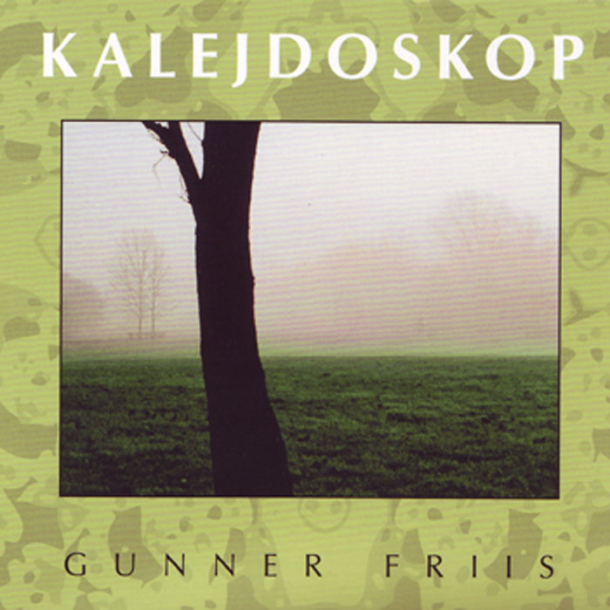 Kalejdoskop - Gunner Friis