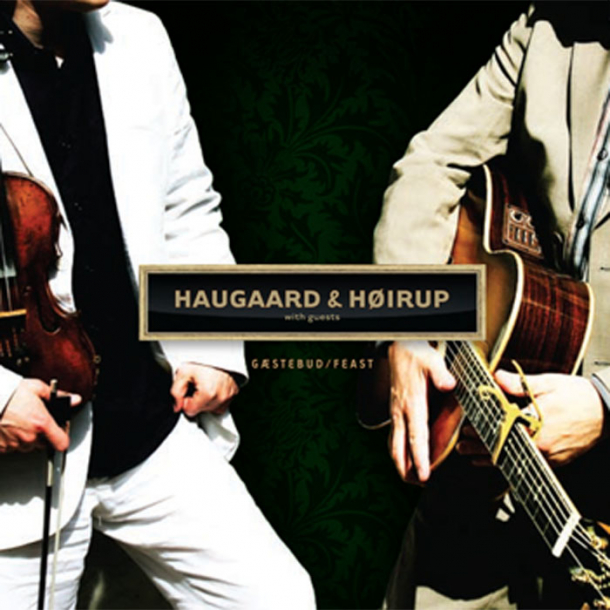 Haugaard &amp; Hirup - Gstebud/Feast(GO0705)