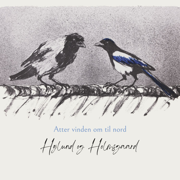 H�jlund og Holmsgaard � Atter vinden om til nord  
