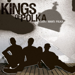 Kings of Polka  Every mans polka