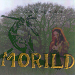 Morild - Drmte mig en drm