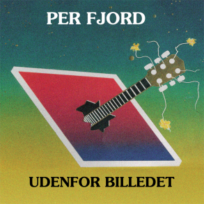 Per Fjord - Udenfor Billedet