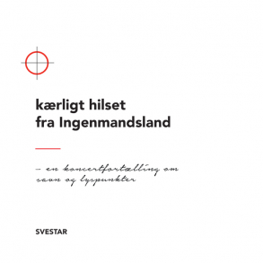 Svestar  Krligt hilset fra Ingenmandsland 