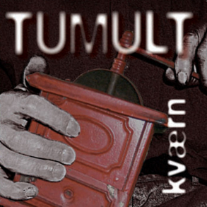 Tumult - Kvrn